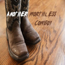 Another Worthless Cowboy cover art