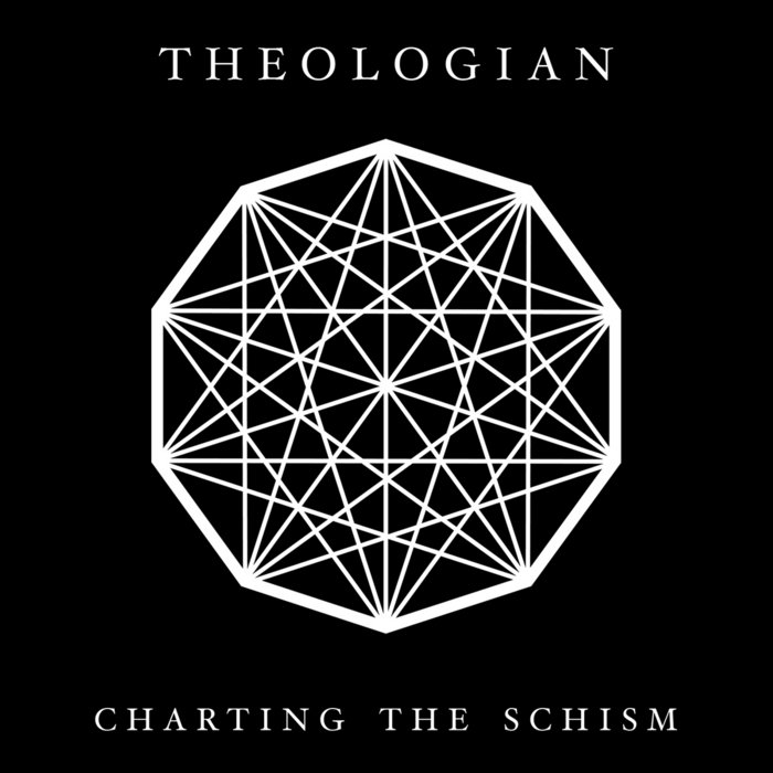 Charting The Schism THEOLOGIAN Crucial Blast