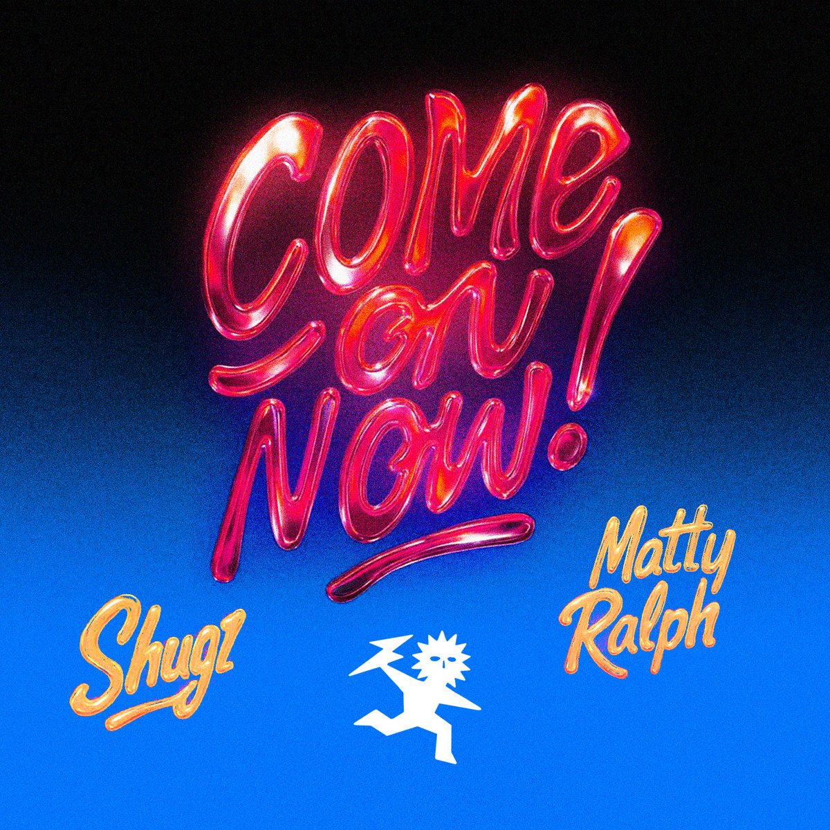 Come On Now! | Shugz x Matty Ralph | OBSCUUR