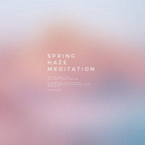 Spring Haze Meditation cover art