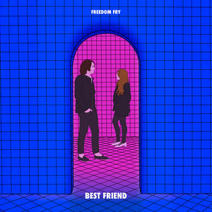 Freedom Fry — Best Friend