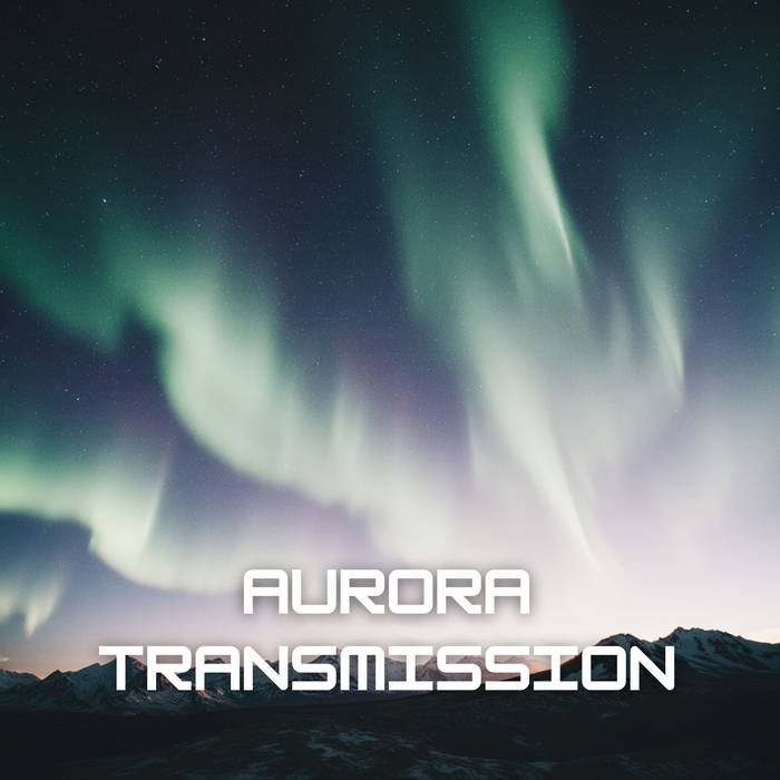 Mark Taylor  - Aurora Transmission album artwork