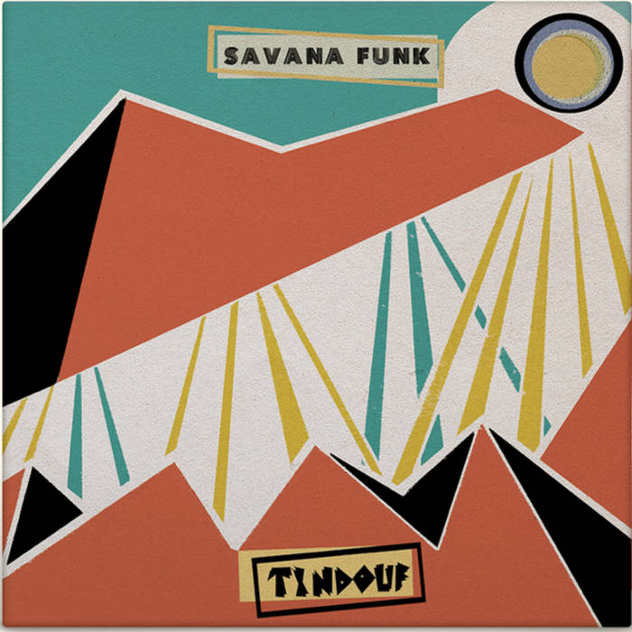 Album Art of Savana Funk - Tindouf