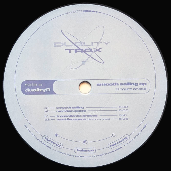 Smooth Sailing EP | 9 Hours Ahead | Duality Trax