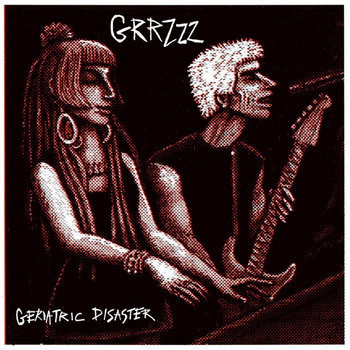 Geriatric Disaster | GRRZZZ