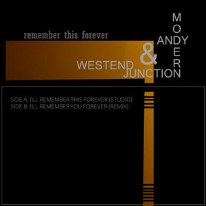Remember This ForeverWest End Junction x Modern Andy cover