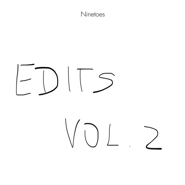 Edits Vol. 2 | Ninetoes