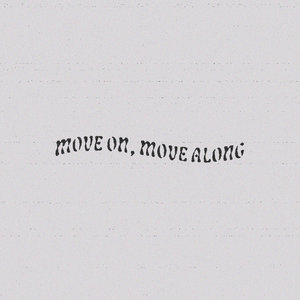 move on, move along (feat. kyros dailey) cover