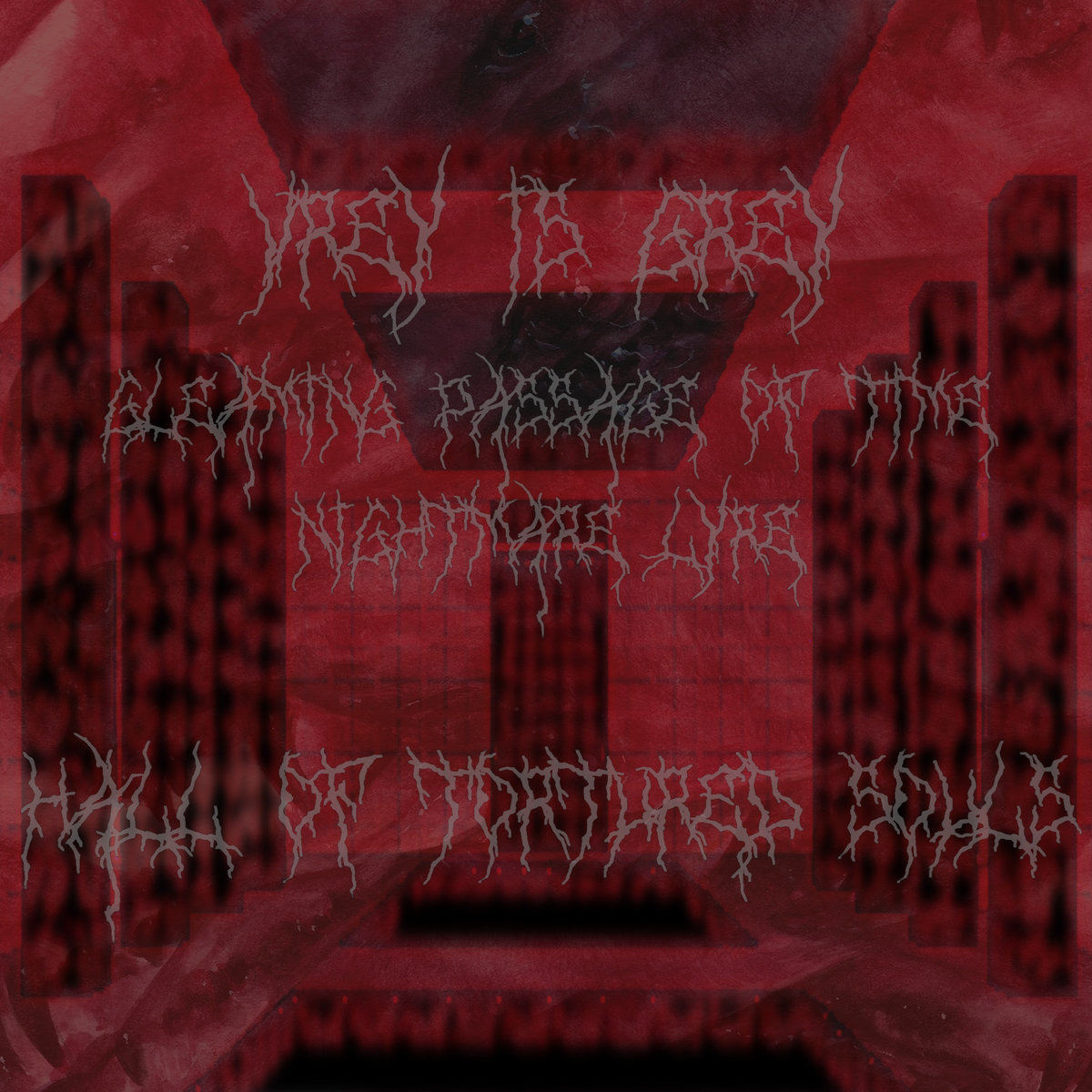 Hall of Tortured Souls by Vrey Is Grey