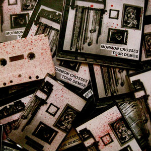 Mormon Crosses "Tour Demos" cover