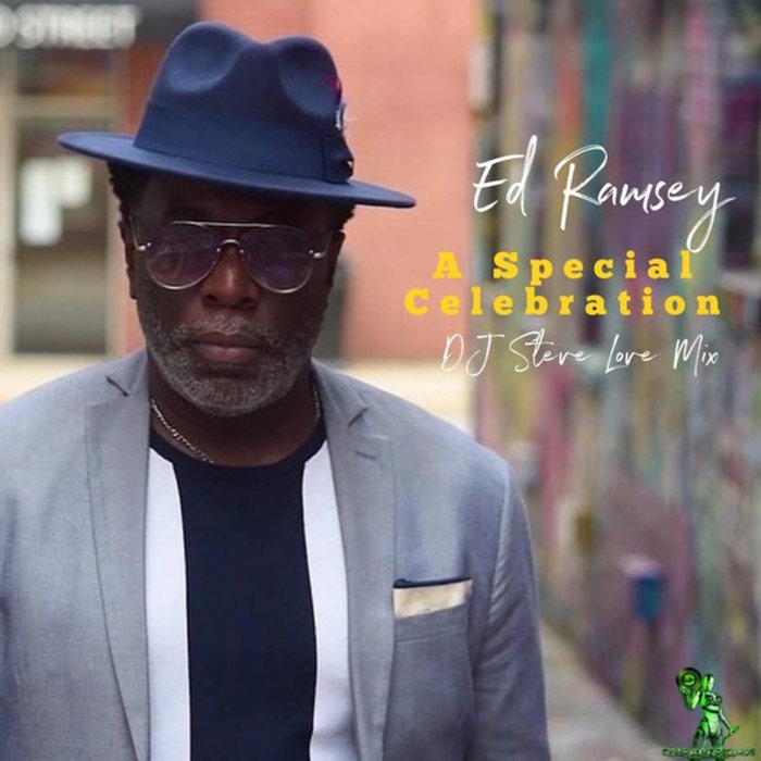 Ed Ramsey - A Special Celebration (DJ Steve Love Remix) | SammyRock aka ...