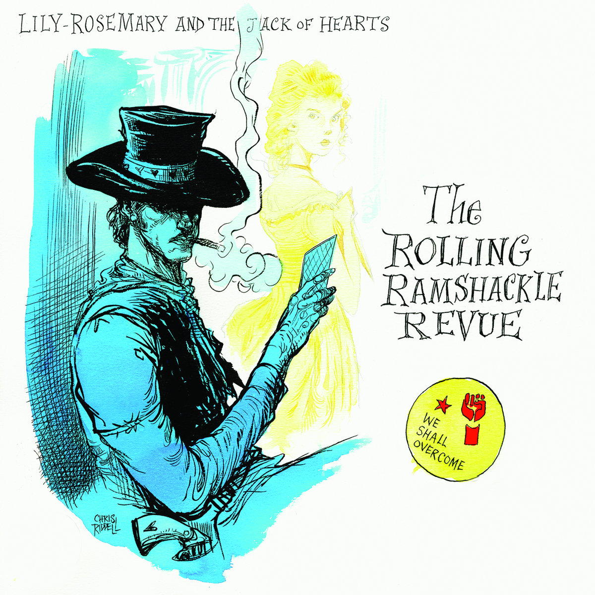 Lily, Rosemary & The Jack Of Hearts The Rolling Ramshackle Revue