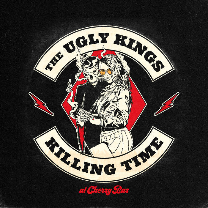 Killing Time at Cherry Bar The Ugly Kings