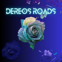 Dereos Roads [single] cover art