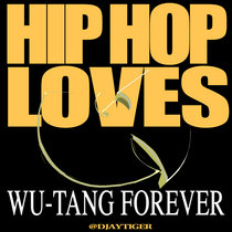 Hip Hop Loves Wutang Forever cover art