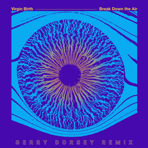 Break Down The Air [Gerry Dorsey Remix] cover