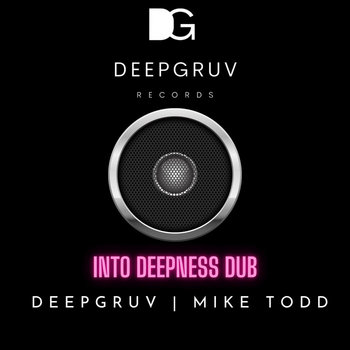 Music | DEEPGRUV MIKE TODD 313