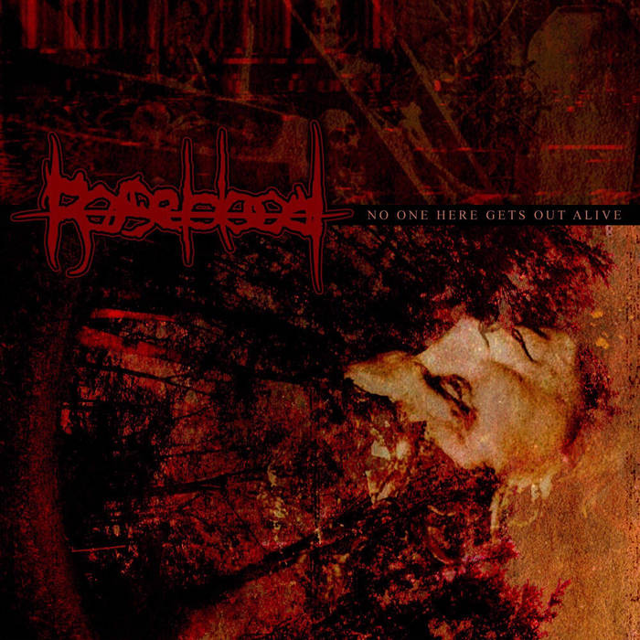 No One Here Gets Out Alive | Roseblood
