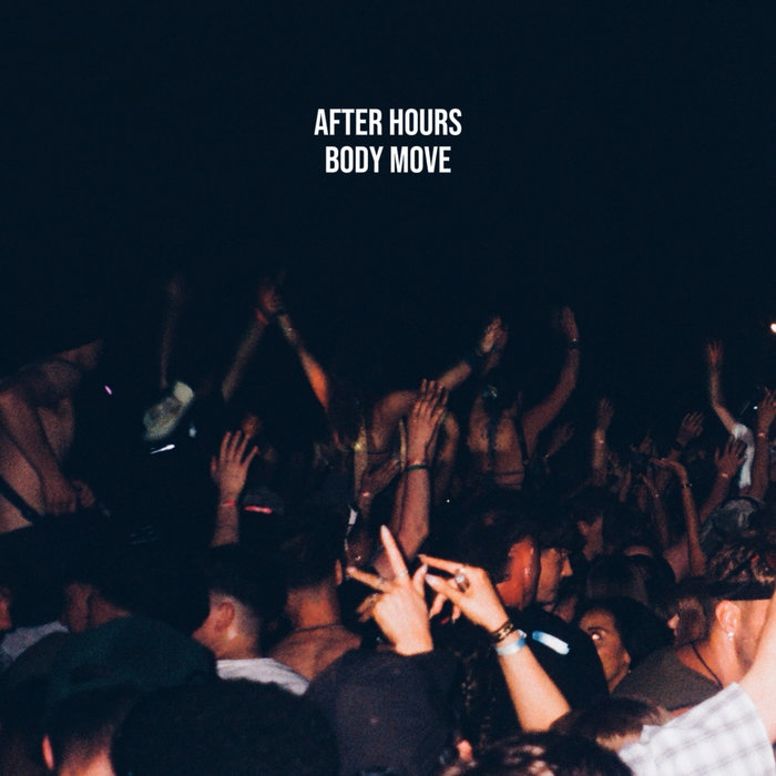 Body Move | After Hours