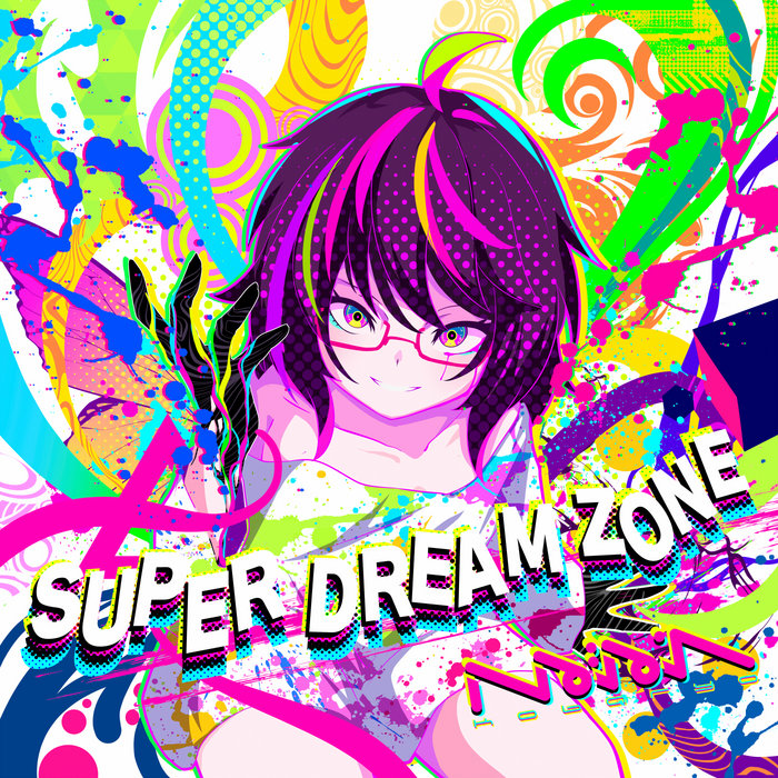 SUPER DREAM ZONE | Kobaryo | HiTNEX TRAX