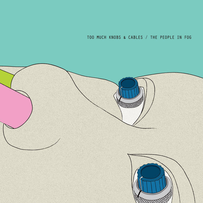 蘭LP The People In Fog Too Much Knobs & Cables SOV024 Sound Of Vast 未開封 /00400 Too Much Knobs And Cables | The People In Fog | Sound Of Vast