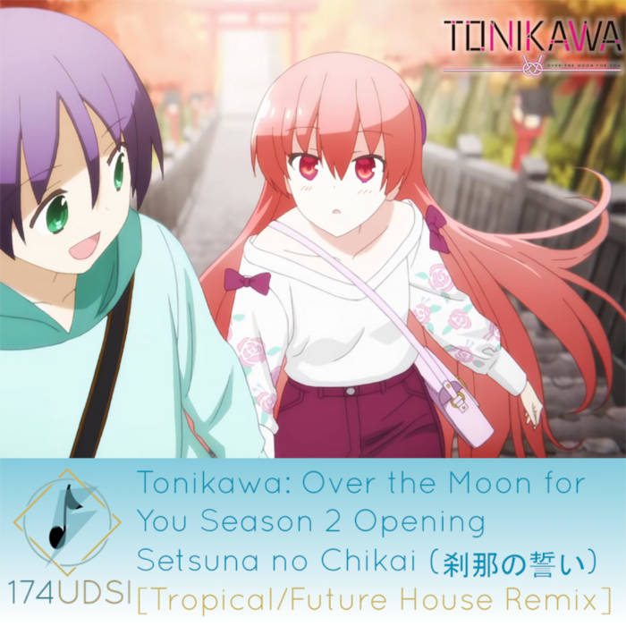 TONIKAWA: Over The Moon For You Season 2 - Opening