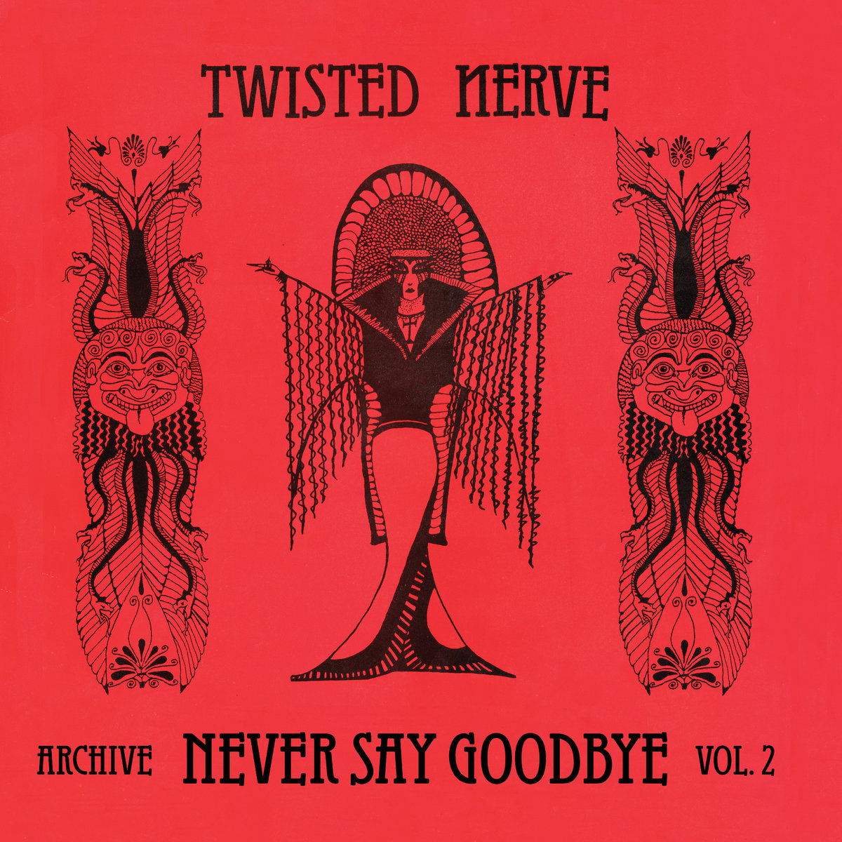 Twisted Nerve - (Archive 2) Never Say Goodbye (1980 - 1983