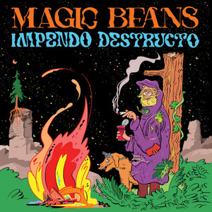 The Magic Beans — Impendo Destructo