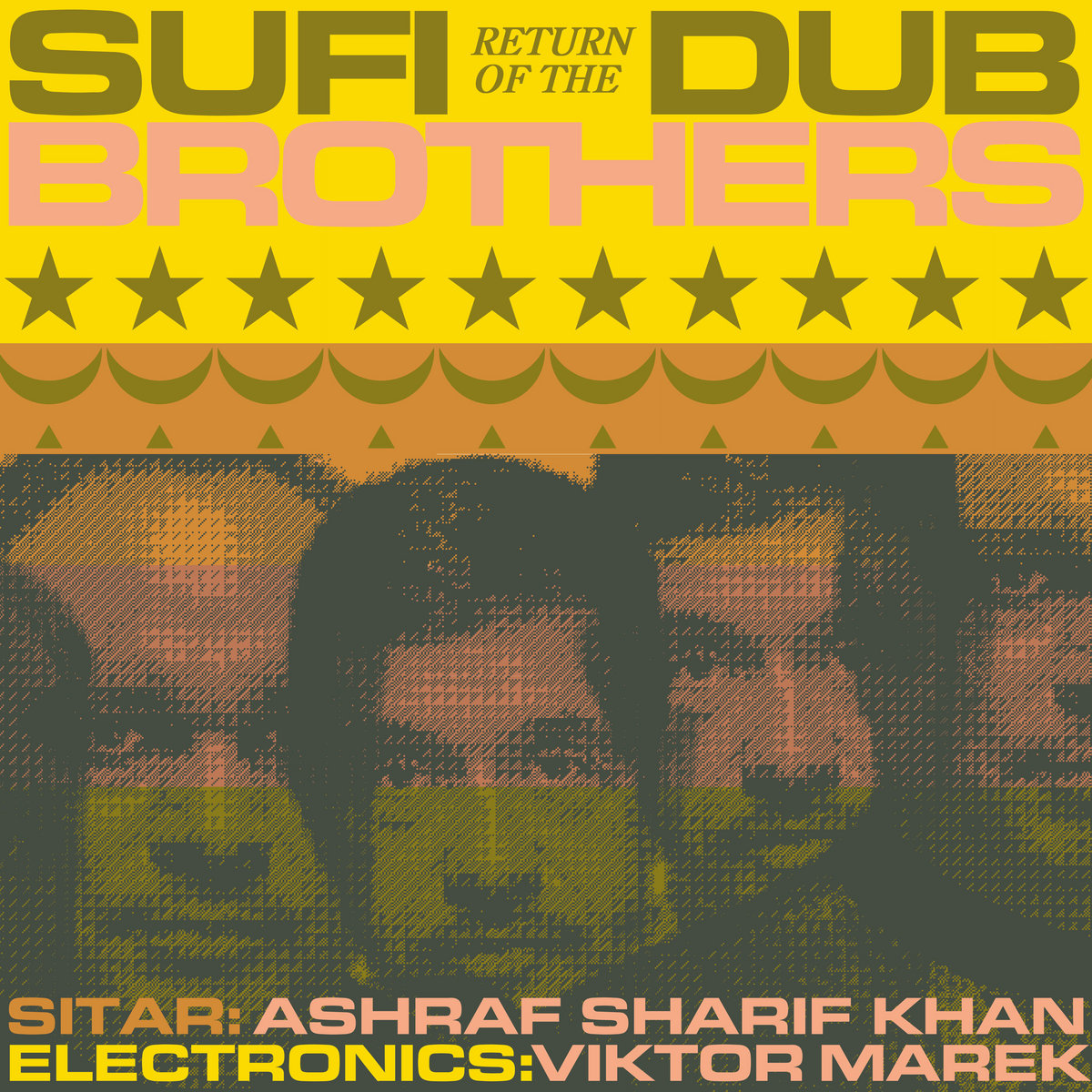 Return of the Sufi Dub Brothers | Sufi Dub Brothers | Fun in the