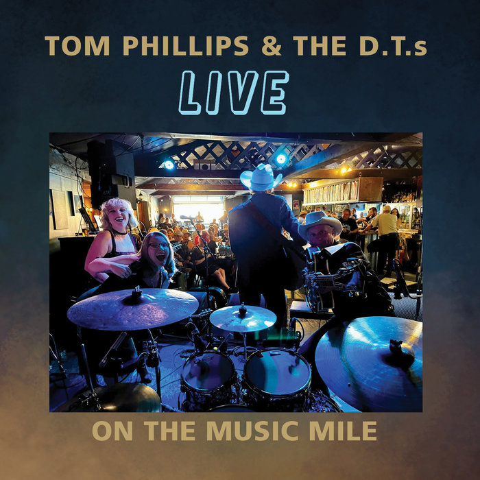 Tom Phillips and the D.T.s Live on The Music Mile | Tom Phillips