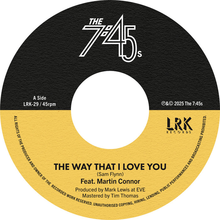 The Way that I Love You | The 7:45s | LRK Records