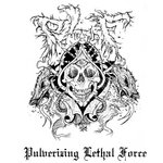 Pulverizing Lethal Force CD