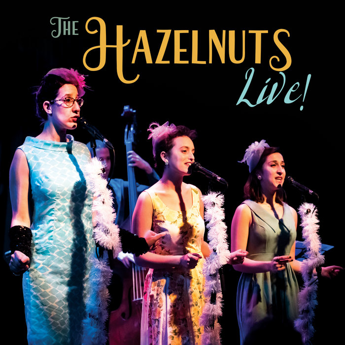 האחיות לוז / The Hazelnuts LIVE! The Hazelnuts האחיות לוז