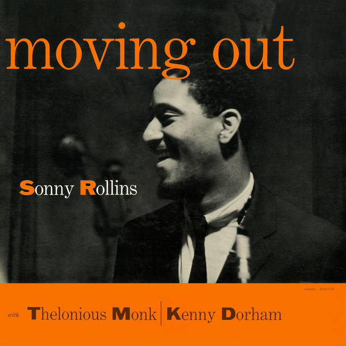Moving Out | Sonny Rollins