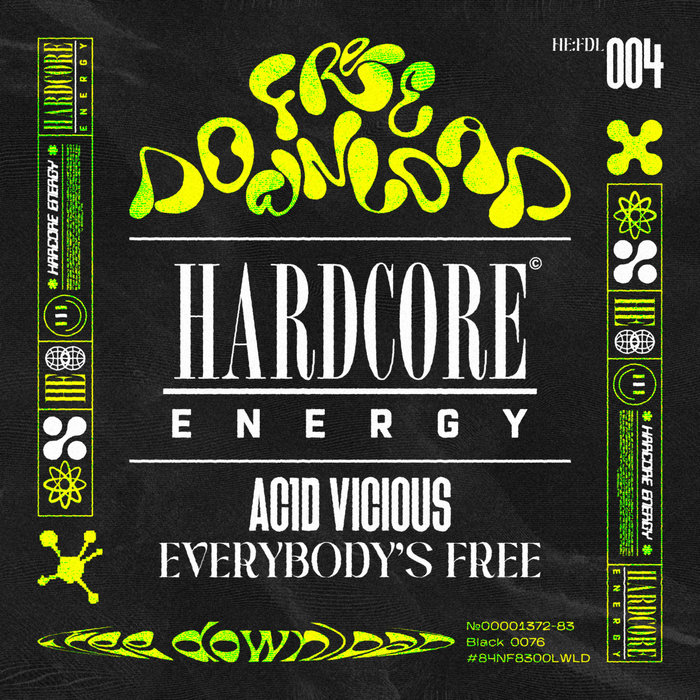 Everybody's Free [FREE DOWNLOAD] | ac1d vicious