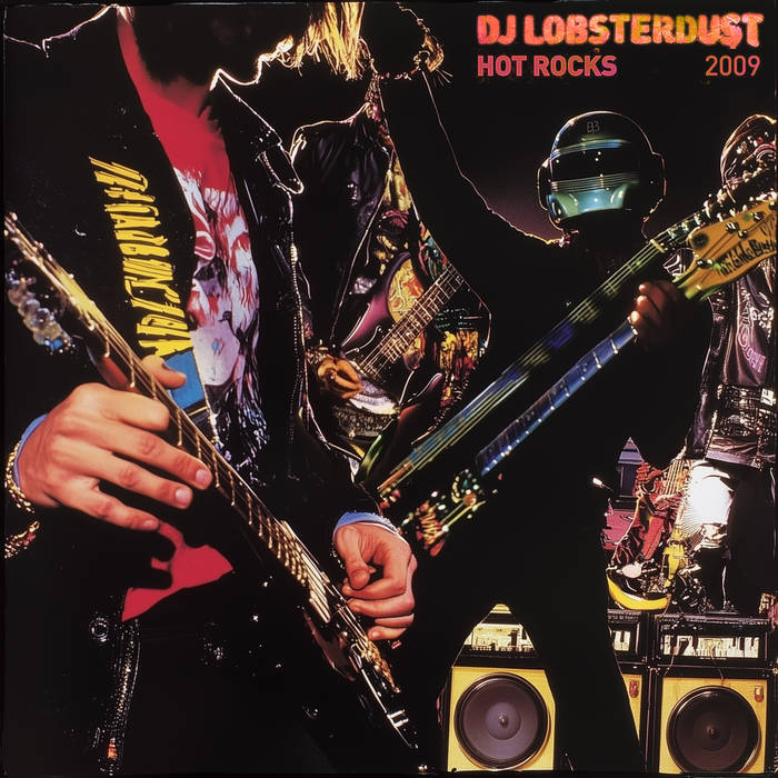 Hot Rocks (2009) | lobsterdust