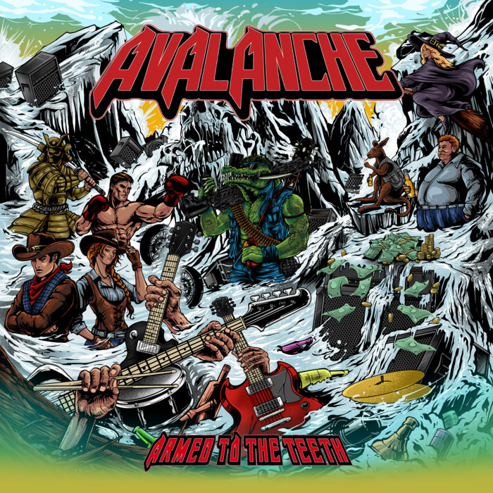 Armed To The Teeth | Avalanche