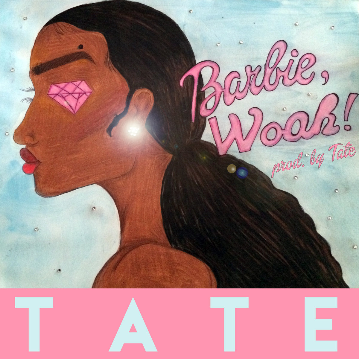 Barbie, Woah! | Yung Baby Tate1200 x 1200