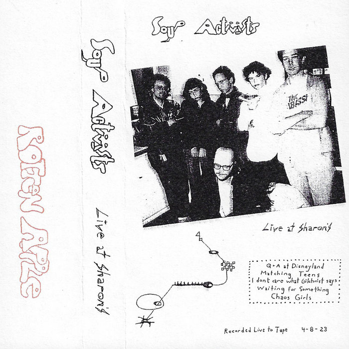 Soup Activists Live at Sharon's Rotten Apple