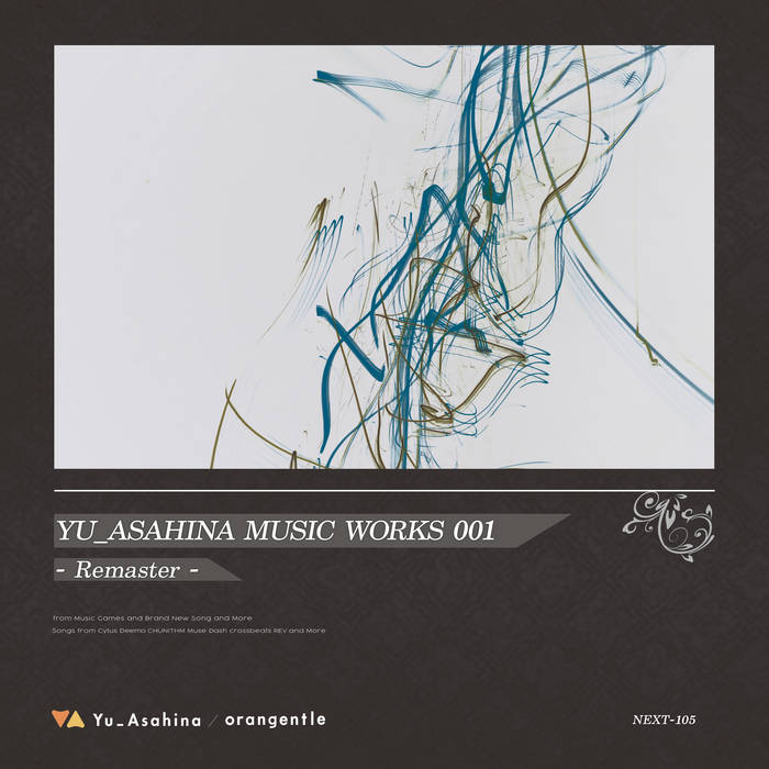 YU_ASAHINA MUSIC WORKS 001 (Re-Master) | Yu_Asahina / orangentle