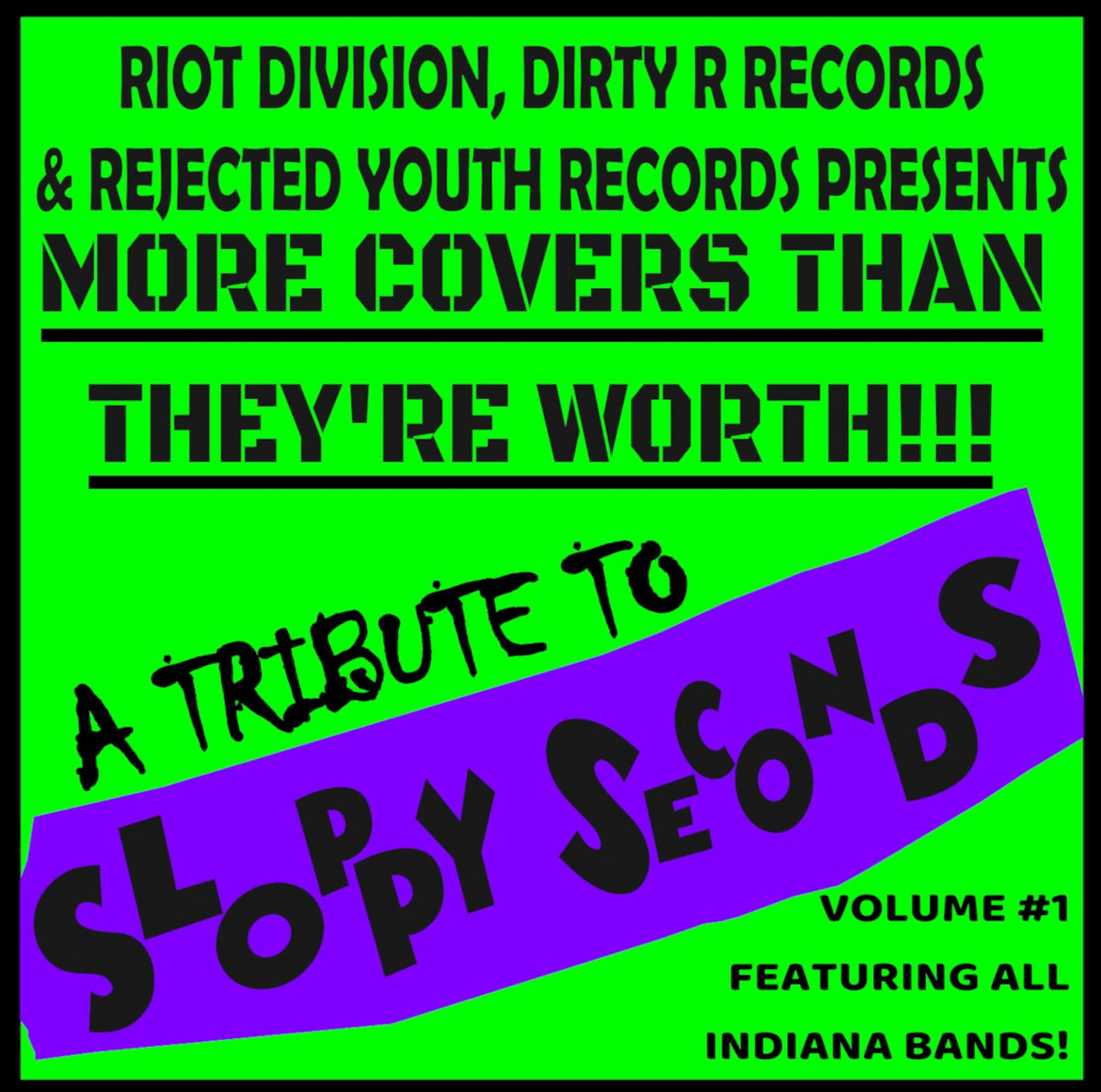 More Covers Than They're Worth: A Tribute To Sloppy Seconds
