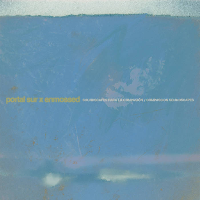 Compassion Soundscapes | Soundscapes para la compasión | Various
