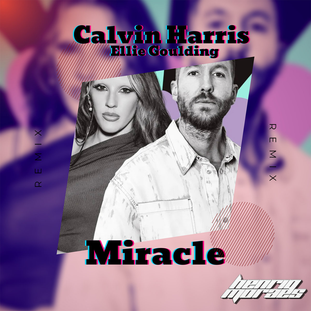 Calvin Harris Ellie Goulding Miracle Calvin Harris & Ellie Goulding - Miracle (HenriqMoraes Remix) | HenriqMoraes