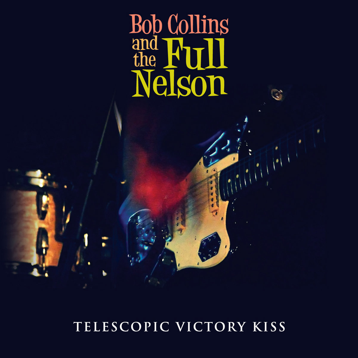 PZL076: Bob Collins And The Full Nelson - Telescopic Victory