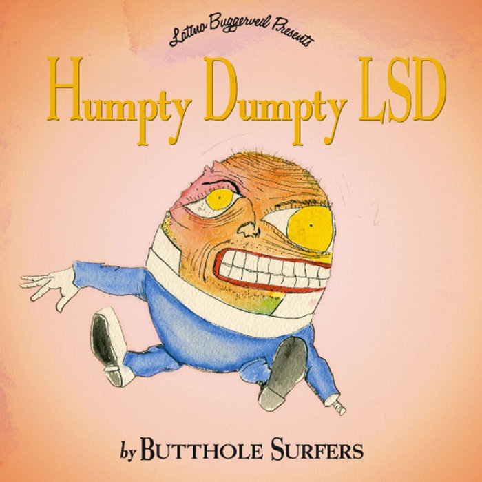 Pochette de Humpty Dumpty LSD (2026 Remaster) par Butthole Surfers