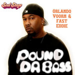 Orlando Voorn & Fast Eddie_Pound da Bass