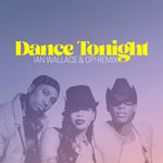 Dance Tonight (Ian Wallace & OP! Remix)