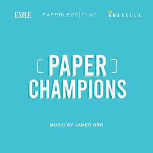 Paper Champions (Original Motion Picture Soundtrack) cover
