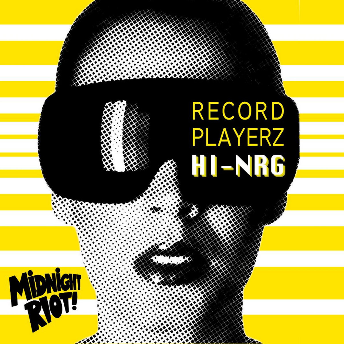 Record Playerz - HI-NRG EP | Midnight Riot