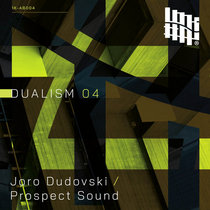 Joro Dudovski, Prospect Sound — Dualism 04